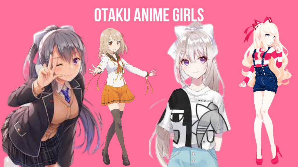 Otaku Girls