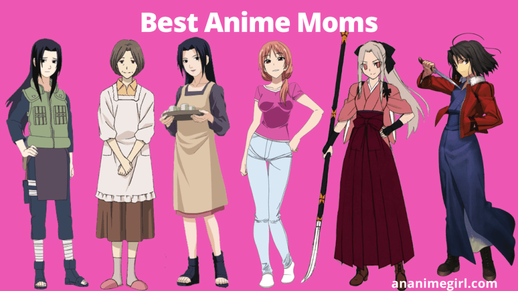 41 Supportive and Loving Anime Moms Characters - An Anime Girl