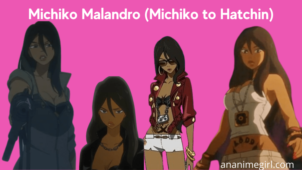 Michiko Malandro from Michiko to Hatchin